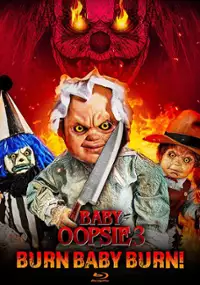 Plakat filmu Baby Oopsie 3: Burn Baby Burn