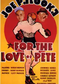 Plakat filmu For the Love of Pete