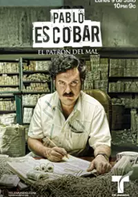 Plakat serialu Pablo Escobar: Szef zła