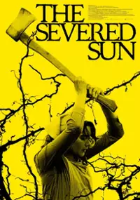Plakat filmu The Severed Sun