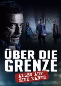 Plakat serialu Über die Grenze