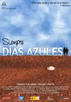 Rodolfo Montero de Palacio / Siempre días azules