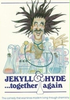 Jekyll & Hyde... Together Again