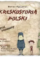 plakat serialu Kreskostoria Polski