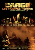 plakat filmu Cargo, les hommes perdus.