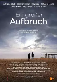 Plakat filmu Ein großer Aufbruch