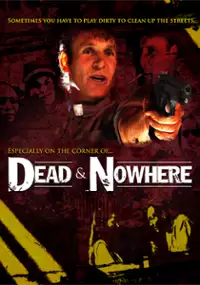 Plakat filmu Dead & Nowhere