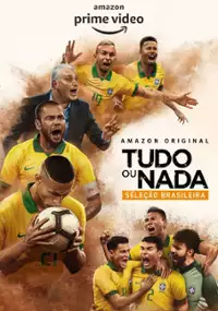 Plakat serialu All or Nothing: Reprezentacja Brazylii