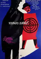 plakat filmu Rozkaz: zabić