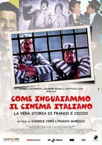 Come inguaiammo il cinema italiano - La vera storia di Franco e Ciccio (2004) plakat