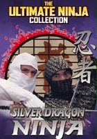plakat filmu Silver Dragon Ninja