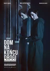 Plakat filmu Dom na końcu drogi