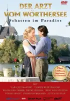 plakat filmu Der Arzt vom W&ouml;rthersee - Schatten im Paradies