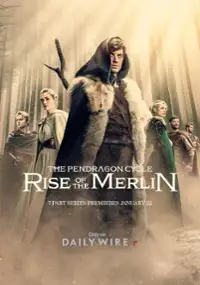 Plakat serialu The Pendragon Cycle: Rise of the Merlin