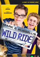 plakat filmu Mark & Russell's Wild Ride