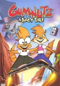 Plakat filmu Gumnutz: A Juicy Tale