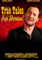 plakat filmu Partially True Tales of High Adventure!