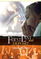plakat filmu First, Last and Deposit