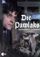plakat filmu Die Pawlaks - Eine Geschichte aus dem Ruhrgebiet
