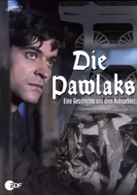 Plakat serialu Die Pawlaks - Eine Geschichte aus dem Ruhrgebiet