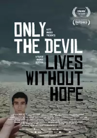 Plakat filmu Tylko diabeł żyje bez nadziei