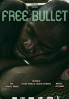 plakat filmu Free Bullet