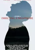 plakat filmu Directing a Nightmare