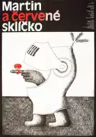 plakat filmu Martin a červené sklíčko