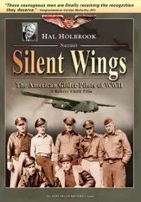 Plakat filmu The Silent Wings: American Glider Pilots of World War II