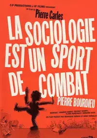 Plakat filmu La Sociologie est un sport de combat