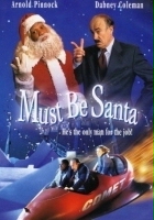 plakat filmu Must Be Santa