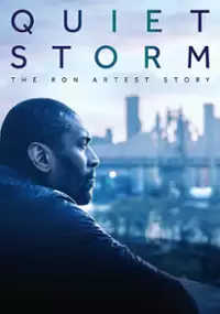 Plakat filmu Quiet Storm: The Ron Artest Story