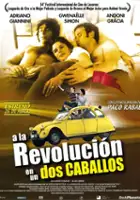 plakat filmu Alla rivoluzione sulla due cavalli