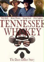 plakat filmu Tennessee Whiskey: The Dean Dillon Story