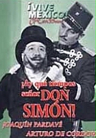 plakat filmu ¡Ay, qué tiempos señor don Simón!