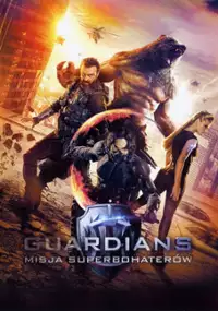 Plakat filmu Guardians: Misja superbohaterów