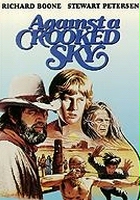 plakat filmu Against the Crooked Sky