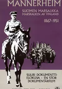 Plakat filmu Mannerheim - Suomen marsalkka
