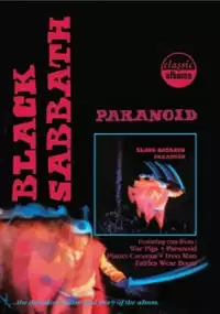 Plakat filmu Klasyczne albumy rocka - Black Sabbath - &bdquo;Paranoid&rdquo;