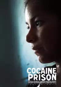 Plakat filmu Cocaine Prison