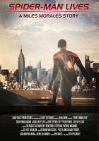 plakat filmu Spider-Man Lives: A Miles Morales Story