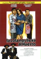 plakat filmu La Lola nos lleva al huerto