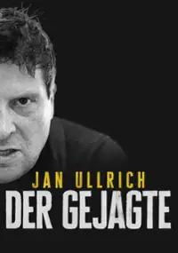 Plakat serialu Jan Ullrich - Der Gejagte