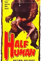 Robert B. Homel / Half Human: The Story of the Abominable Snowman