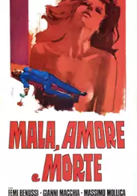 Plakat filmu Mala, amore e morte