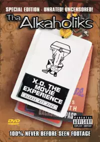 Plakat filmu Tha Alkaholiks: X.O. The Movie Experience