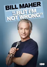 Plakat programu TV Bill Maher: a jednak mam rację