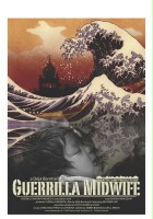 plakat filmu Guerrilla Midwife
