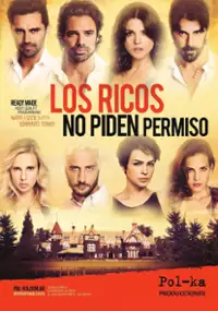 Plakat serialu Los ricos no piden permiso