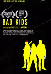 Plakat filmu Bad Kids